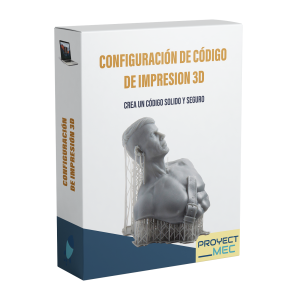 CONFIGURA UN CÓDIGO DE IMPRESIÓN 3D SIN FALLOS